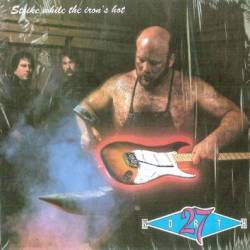 Strike While the Iron's Hot